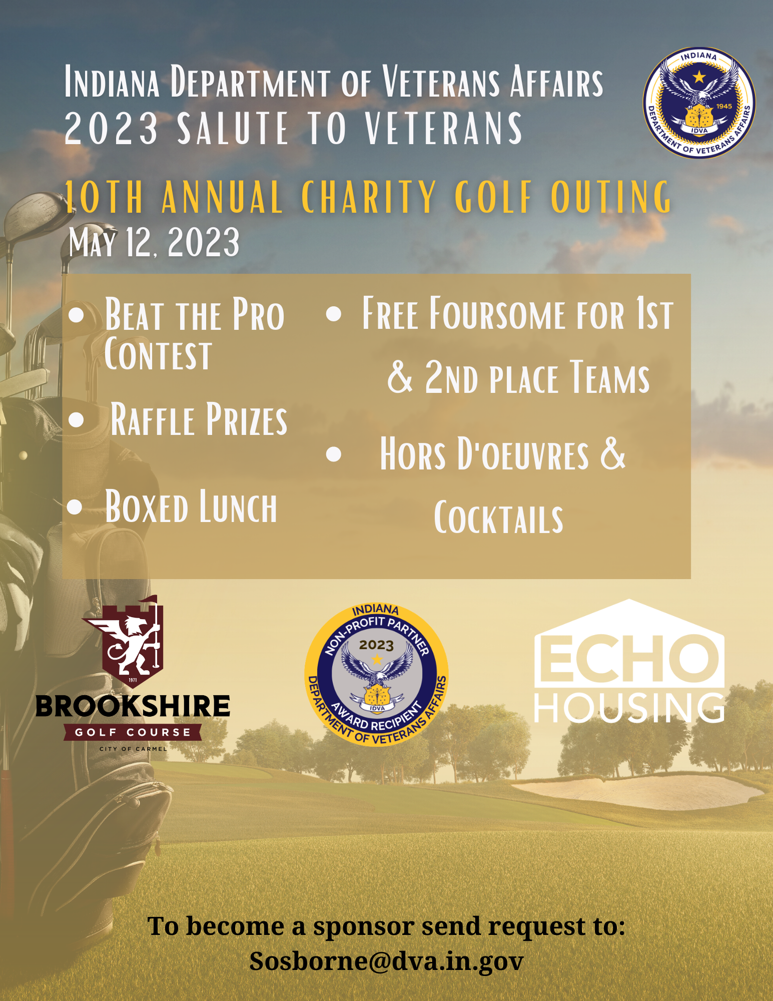 IDVA 10th annual golf outing benefitting ECHO Housing, Email Sosborne@dva.in.gov for more information
