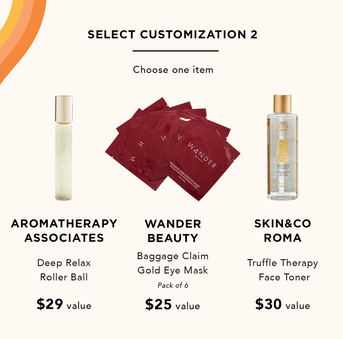 Select Customization 2 | Aromatherapy Associates, Wander Beauty, or SKIN&CO Roma