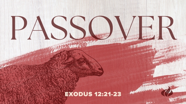 Why do Christians Need to Celebrate Passover?