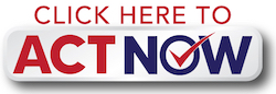 ACT Now: Click Here! ACT Now: Click Here!