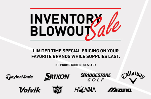 One Week Only Inventory Blowout | Limited Time Special Pricing on Your Favorite Brands While Supplies Last. No Promo Code Necessary.