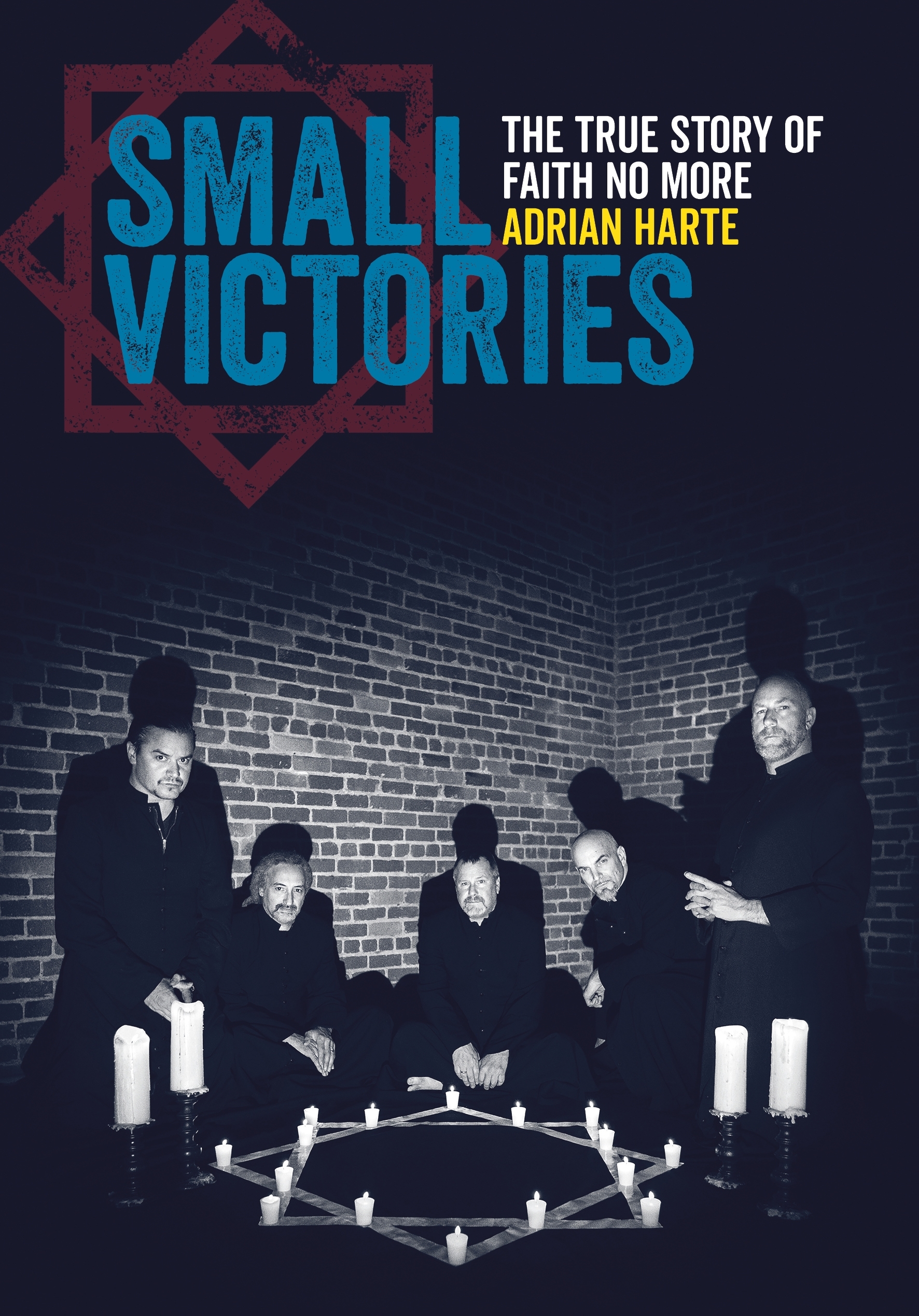 FAITH NO MORE BOOK, “SMALL VICTORIES: THE TRUE STORY OF FAITH NO MORE” (SEPT. 12, JAWBONE PRESS), IMPRESSES BAND WITH LEVEL OF DETAIL AND DEPTH ​   　 