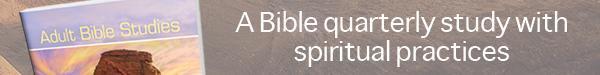 A Bible quarterly study with spiritual practices A Bible quarterly study with spiritual practices