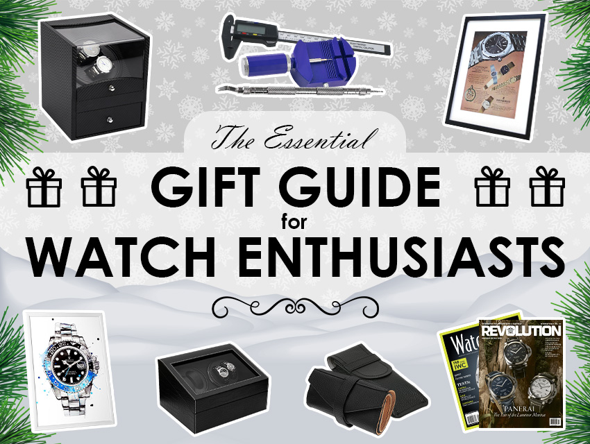The Essentilal Gift Guide for Watch Enthusiasts