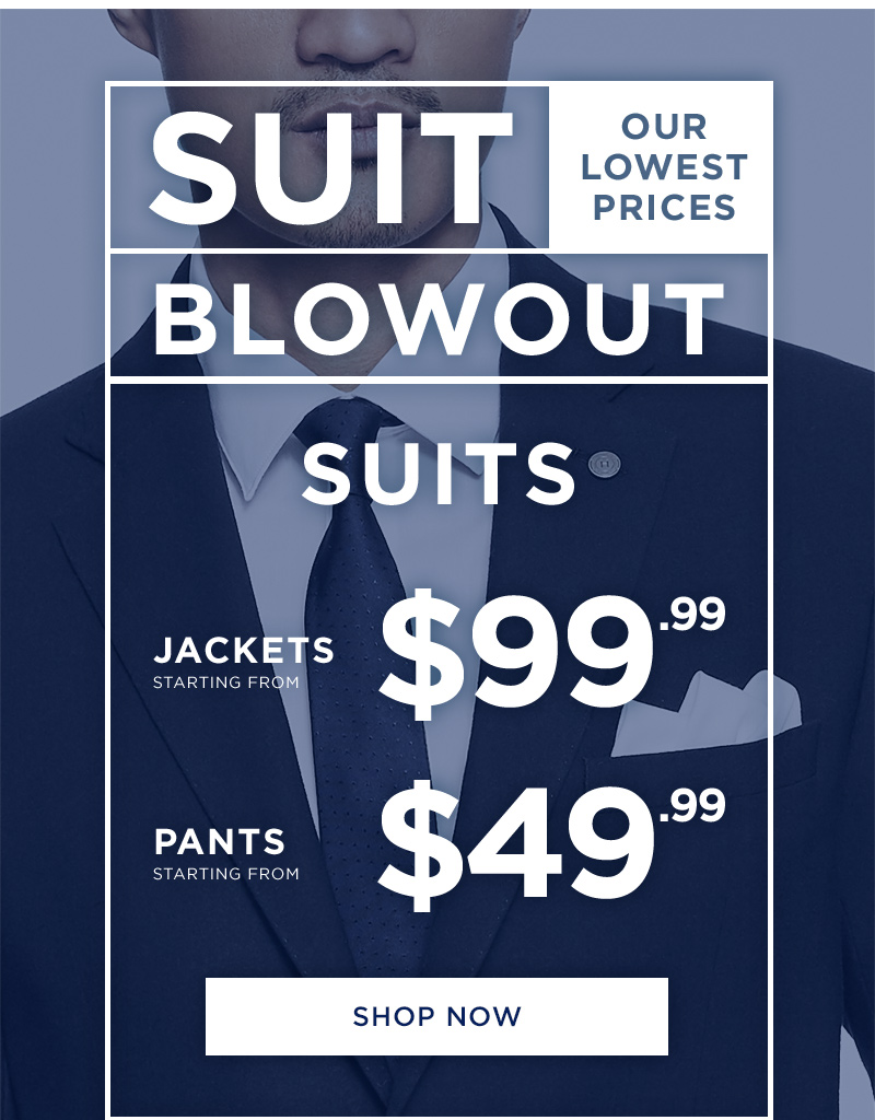 Suit Blowout