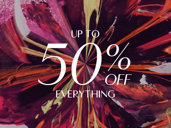 UP TO 50% OFF EVERYTHING NOW THROUGH 9/6