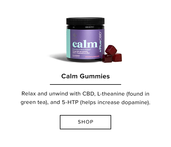 Shop Calm Gummies