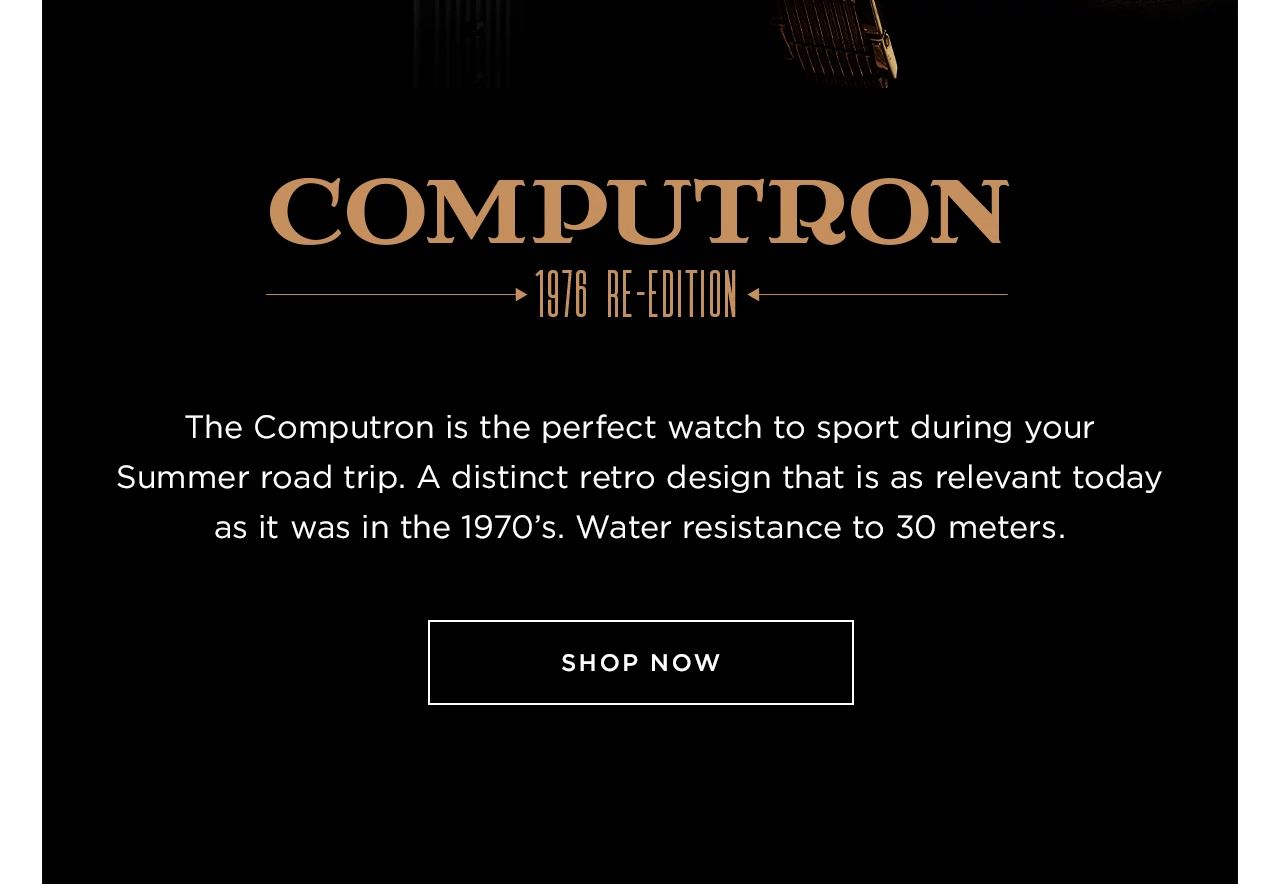 From the Archive Series, the Computron is the perfect watch to sport during your Summer road trip. A distinct retro design that is as relevant today as it was in the 1970’s. Water resistance to 30 meters.