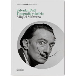 Salvador Dalí. Fotografia e delírio