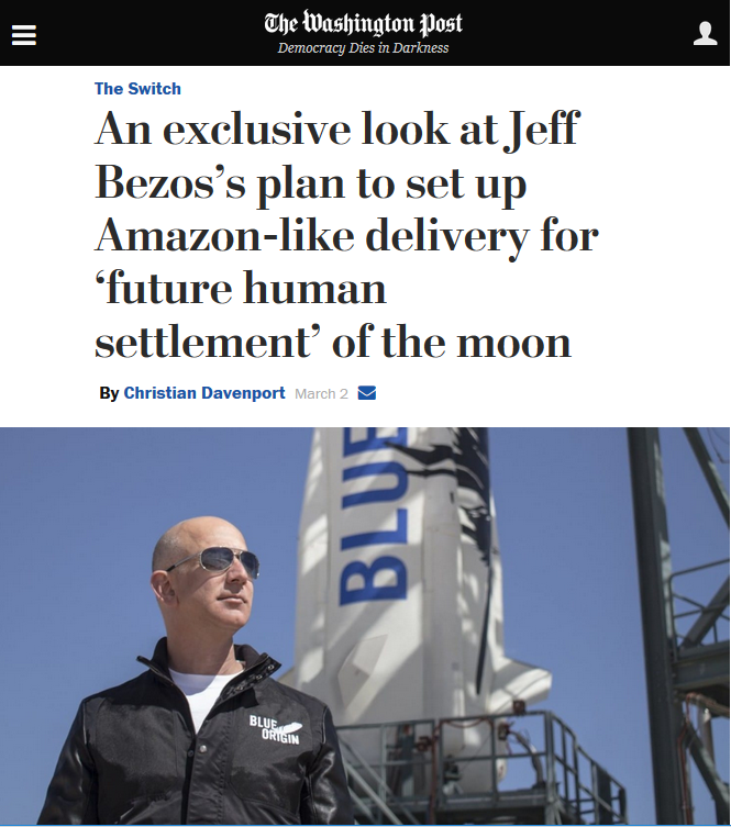 WaPo: An exclusive look at Jeff Bezos’s plan to set up Amazon-like delivery for ‘future human settlement’ of the moon