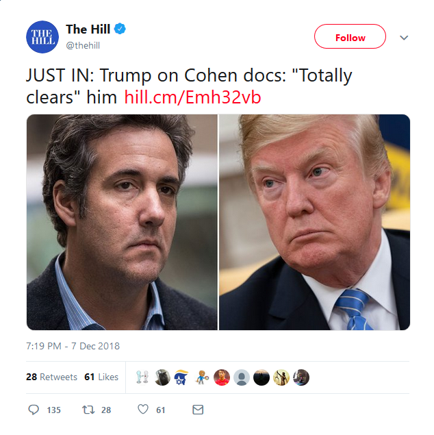 Hill: JUST IN: Trump on Cohen docs: "Totally clears" him