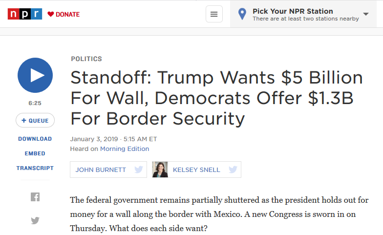 NPR: Standoff: Trump Wants $5 Billion For Wall, Democrats Offer $1.3B For Border Security