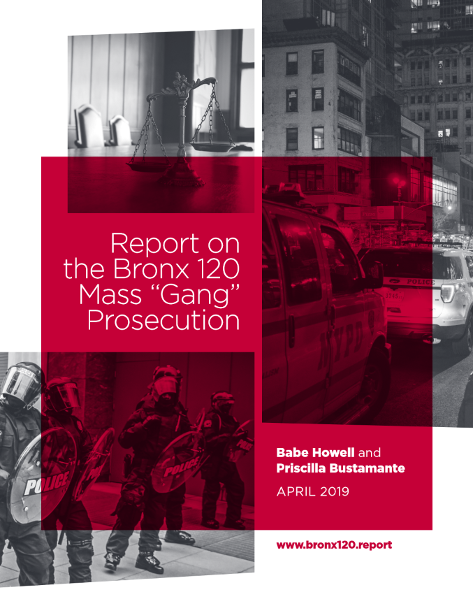Report on the Bronx 120 Mass 'Gang' Prosecution