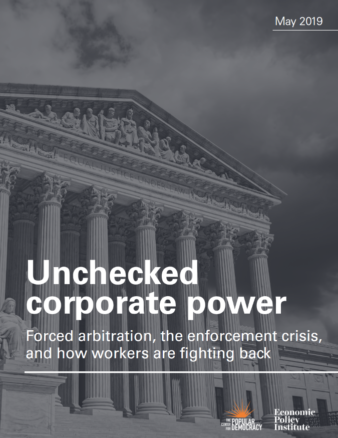 Center for Popular Democracy/Economic Policy Institute: Unchecked Corporate Power