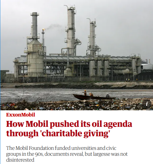 Guardian: How Mobil Pushed Its Oil Agenda Through 'Charitable Giving'