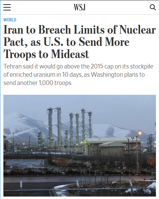 WSJ: Iran to Breach Limits of Nuclear Pact, as U.S. to Send More Troops to Mideast 