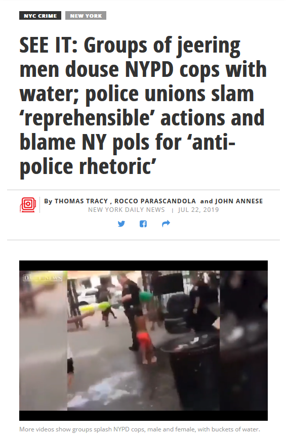 Daily News: Groups of Jeering Men Douse NYPD Cops With Water