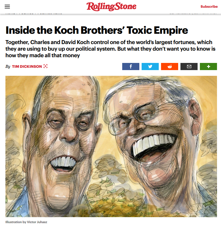 Rolling Stone: Inside the Koch Brothers' Toxic Empire.