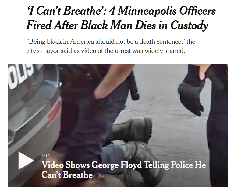 NYT: ‘I Can’t Breathe’: 4 Minneapolis Officers Fired After Black Man Dies in Custody