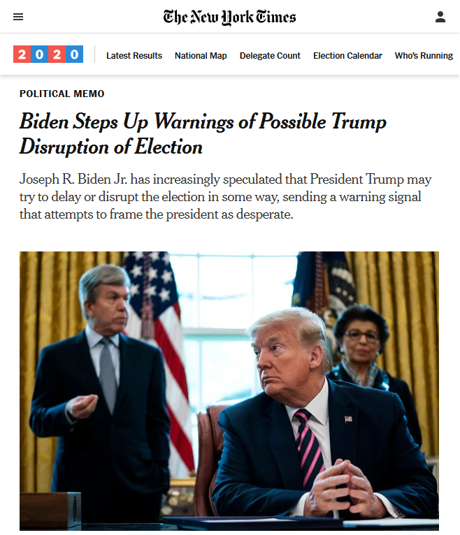 NYT: Biden Steps Up Warnings of Possible Trump Disruption of Election