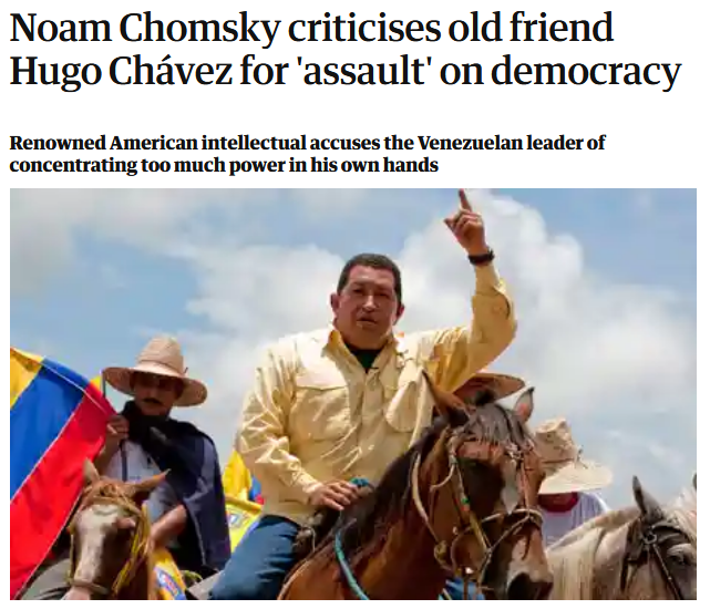 Observer: Noam Chomsky criticises old friend Hugo Chávez for 'assault' on democracy