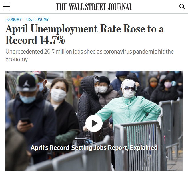 WSJ: April Unemployment Rate Rose to a Record 14.7%