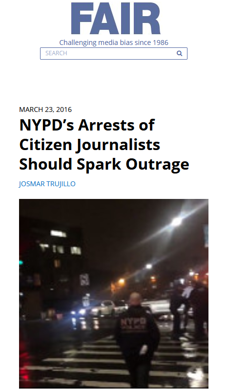 FAIR: NYPD’s Arrests of Citizen Journalists Should Spark Outrage