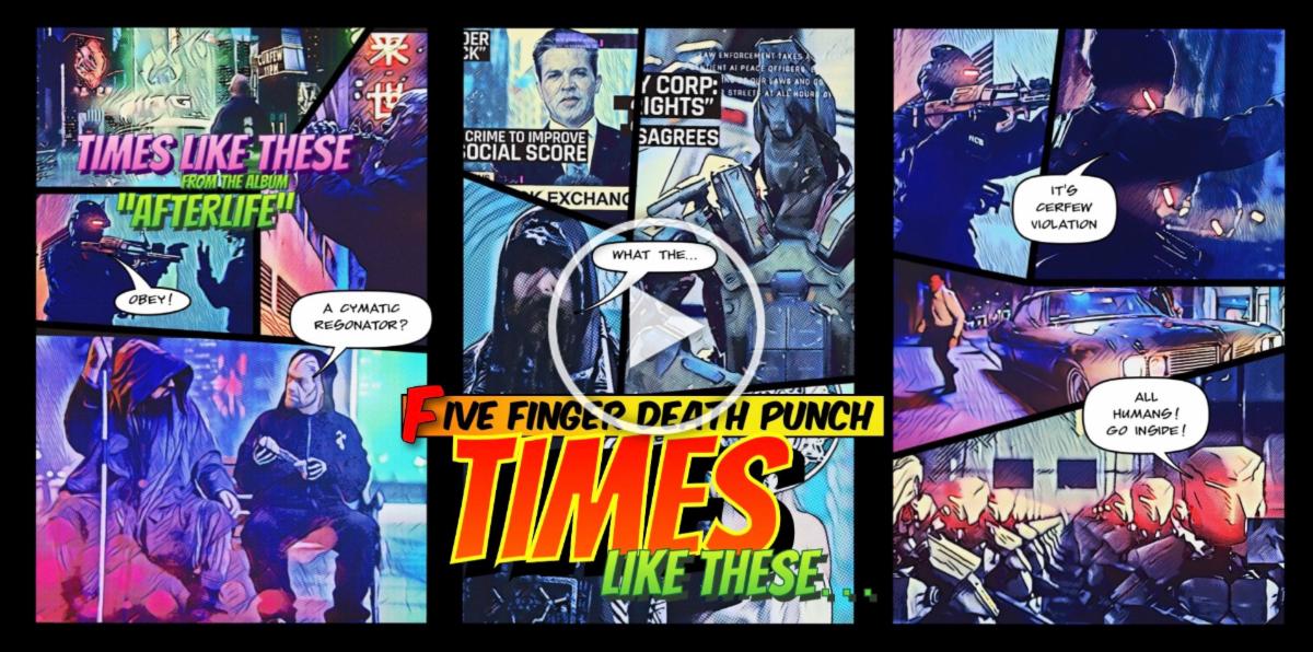 Five Finger Death Punch Drop Official Music Videos For "Times Like These" and "Welcome To The Circus"