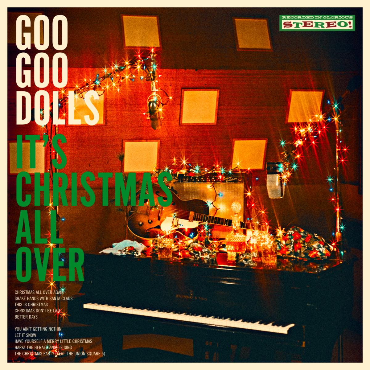 Goo Goo Dolls Officially Unveil First-Ever Holiday Album It's Christmas All Over