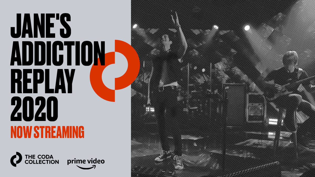 Jane’s Addiction Replay 2020 Now Streaming Exclusively On The Coda Collection