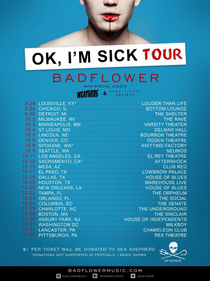 BADFLOWER "OK, I'M SICK" Fall Tour On-Sale NOW // Portion of Ticket Sales to be Donated to SSCS