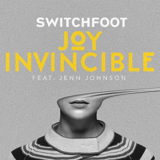 SWITCHFOOT Shares New Track "JOY INVINCIBLE" Feat. Vocalist Jenn Johnson