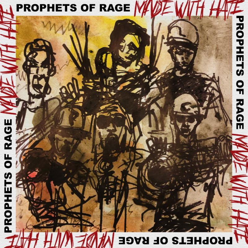 Prophets Of Rage Release New Single "Made With Hate" Today