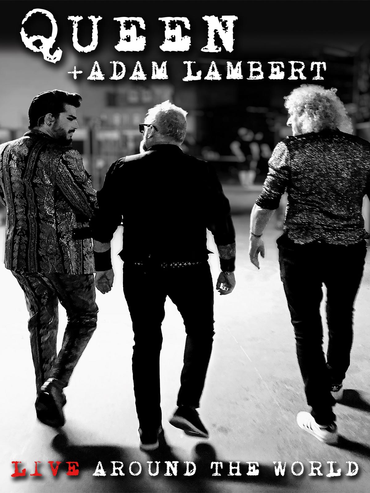 Queen + Adam Lambert’s ‘Live Around The World’ Concert Film Available to download or rent now.