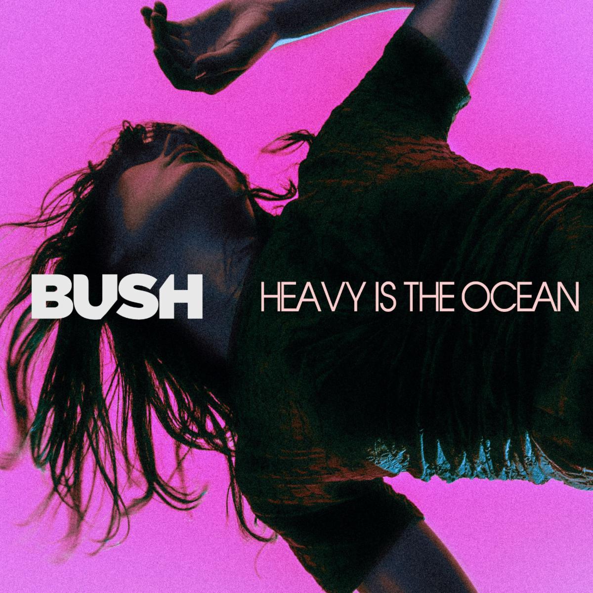 Bush Encourages Uninhibited Love In Latest Single "Heavy Is the Ocean"