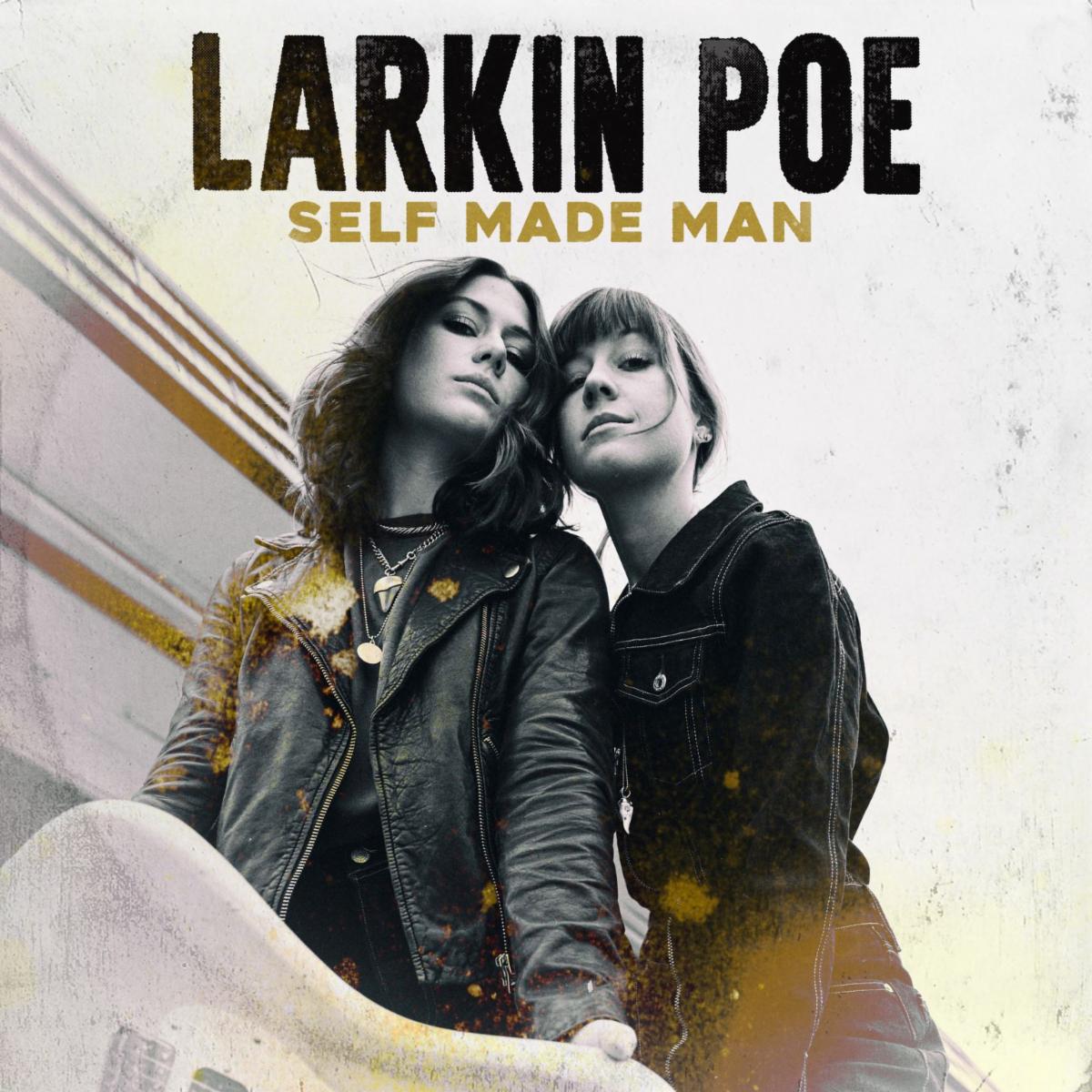 “Larkin Poe shove cock-rock out of the way with 'Self Made Man'”