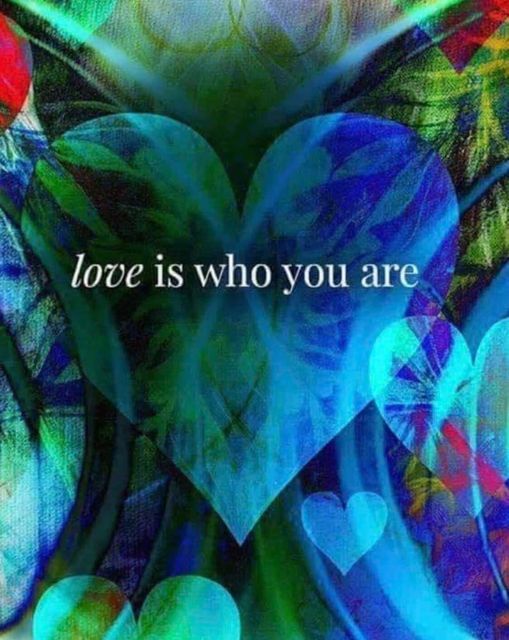 love is who you are