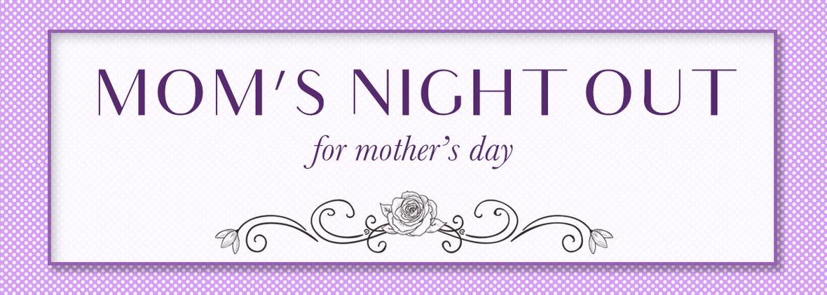 mothersday nightout banner