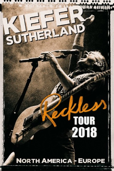 Kiefer Sutherland Announces 'Reckless' 2018 North America and Europe Tour