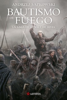 Bautismo de fuego. Saga Geralt de Rivia 6