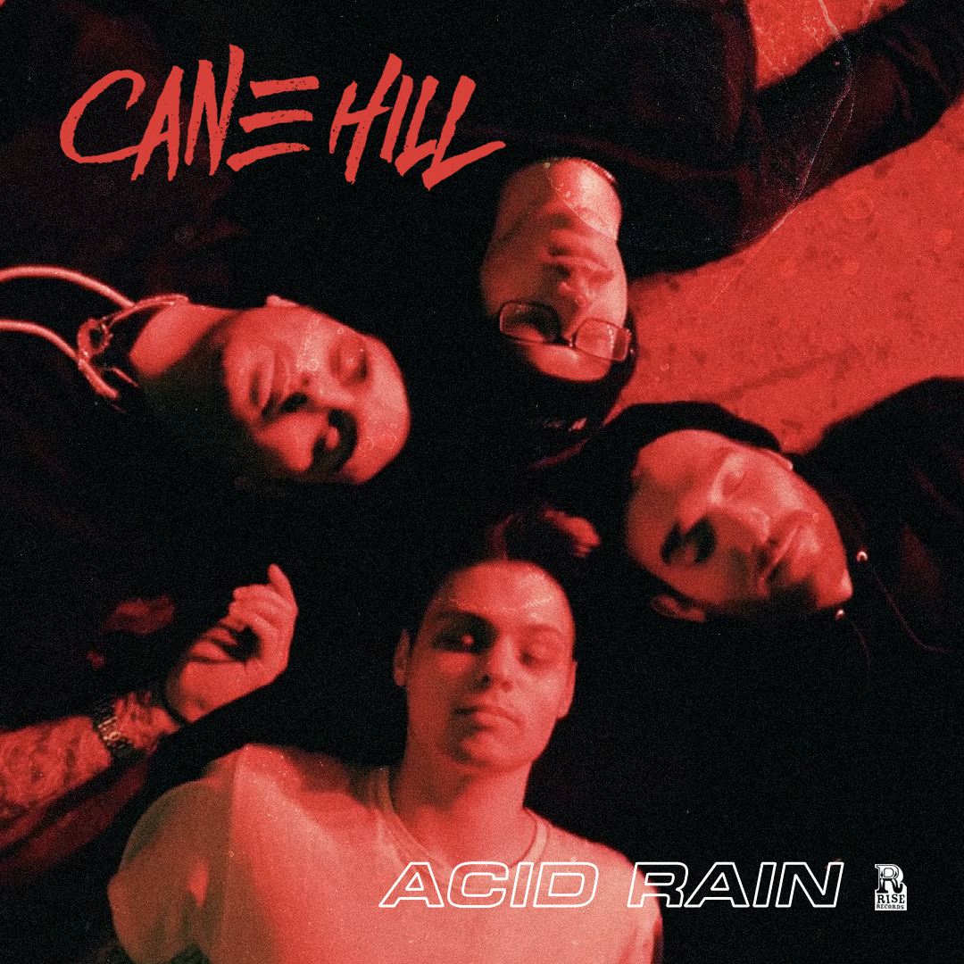 Cane Hill Drop New Video For "Acid Rain"