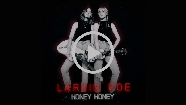 LARKIN POE Partner with BILLBOARD to premiere "Honey Honey"