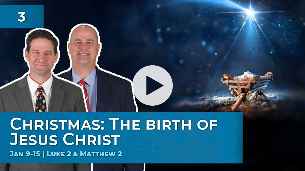Luke 2 & Matthew 2 | Jan 9-15 | Come Follow Me Insights