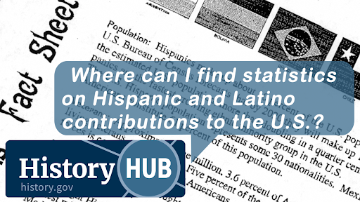 Where can I find statistics on Hispanic and Latino contributions to the U.S.?