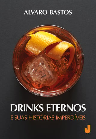 Drinks Eternos, por Alvaro Bastos