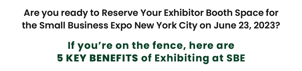 If you're on the fence, here are 5 key benefits of Exhibiting at SBE