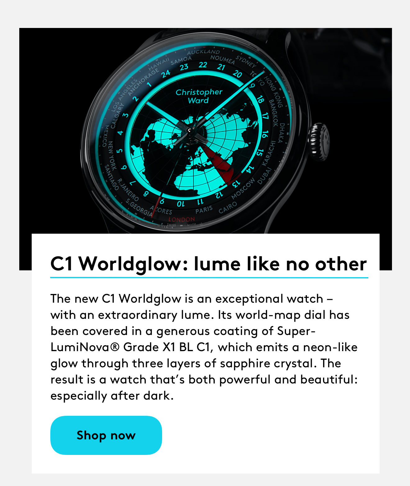 C1 Worldglow: lume like no other
