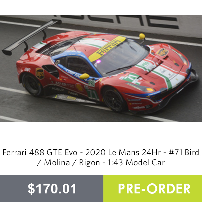 Ferrari 488 GTE Evo - 2020 Le Mans 24Hr - #71 Bird / Molina / Rigon - 1:43 Model Car