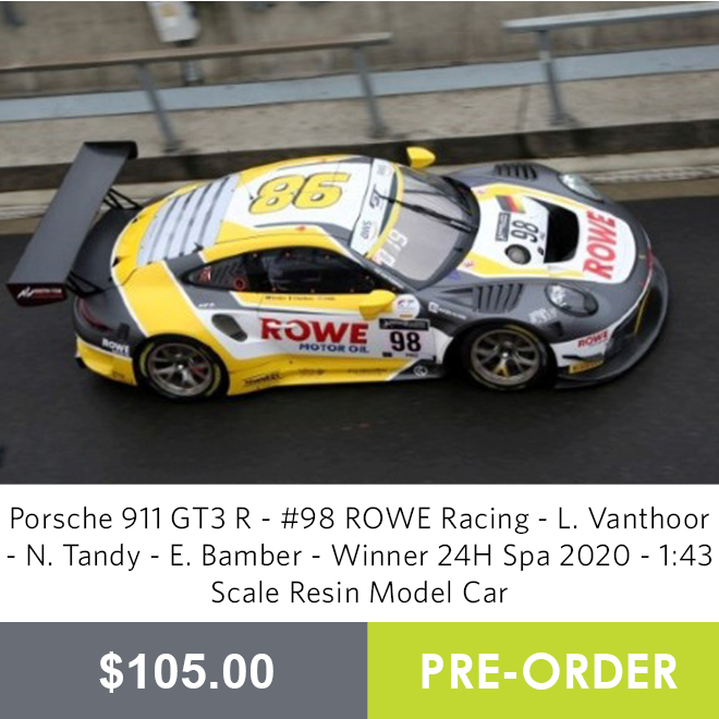 Porsche 911 GT3 R - #98 ROWE Racing - L. Vanthoor - N. Tandy - E. Bamber - Winner 24H Spa 2020 - 1:43 Scale Resin Model Car - Pre Order