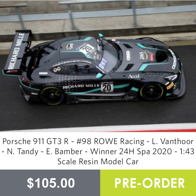 Porsche 911 GT3 R - #98 ROWE Racing - L. Vanthoor - N. Tandy - E. Bamber - Winner 24H Spa 2020 - 1:43 Scale Resin Model Car - Pre Order